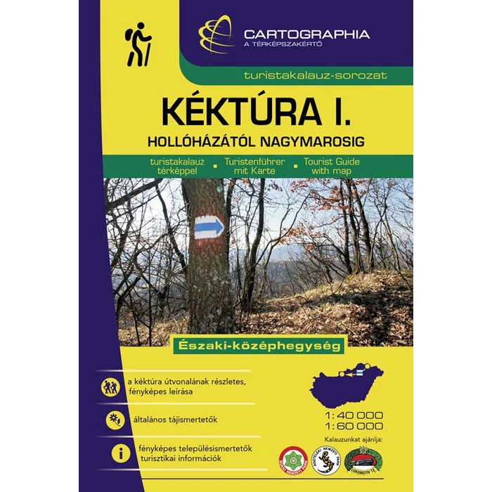 Turistakalauz - Kéktúra I. - Hollóházától Nagymarosig