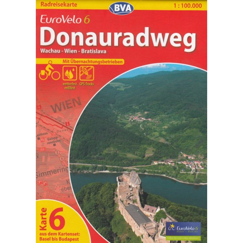 EuroVelo 6 - Donauradweg -  Wachau - Wien - Bratislava